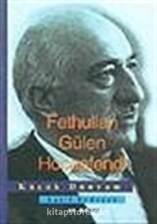 Küçük Dünyam/ Fethullah Gülen Hocaefendi