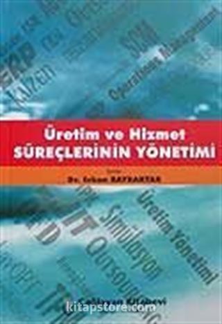 Üretim ve Hizmet Süreçlerinin Yönetimi