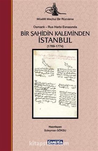 Bir Şahidin Kaleminden İstanbul (1769-1774)