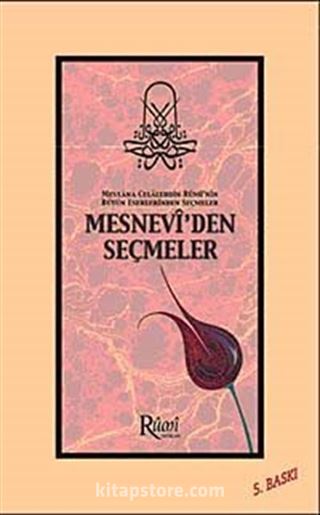 Mesnevi'den Seçmeler / Dr. Naci Bakırcı