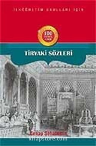 Tiryaki Sözler