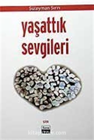 Yaşattık Sevgileri