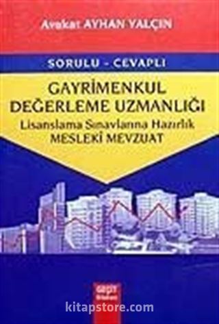 Gayrimenkul Değerleme Uzmanlığı / Sorulu-Cevaplı