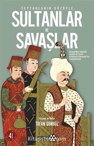 Seyyahların Gözüyle Sultanlar ve Savaşlar