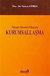 Kurumsallaşma / Örgüt Teorisi Olarak