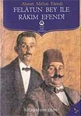 Felatun Bey İle Rakım Efendi