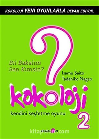 Kokoloji 2 / Bil Bakalım Sen Kimsin?