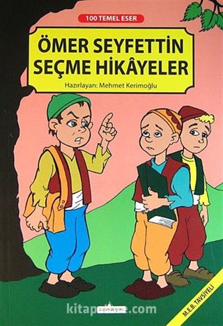 Ömer Seyfettin Seçme Hikayeler