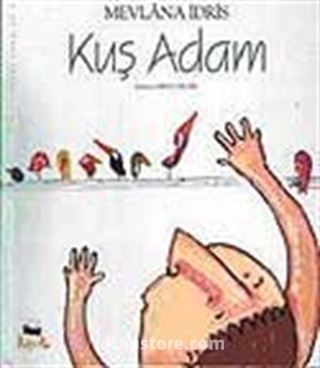 Kuş Adam / Tuhaf Adamlar Serisi -6