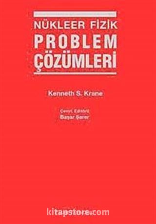 Nükleer Fizik Problem Çözümleri