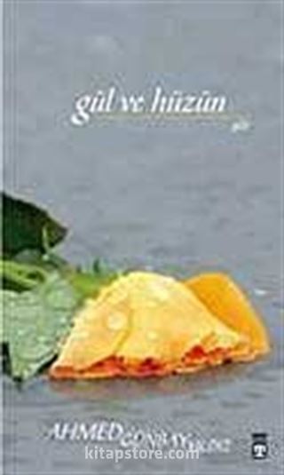 Gül ve Hüzün