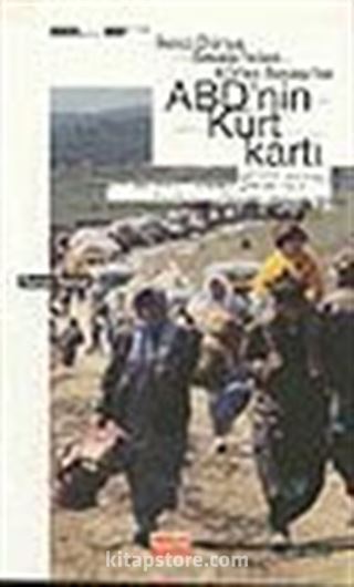 ABD'nin Kürt Kartı