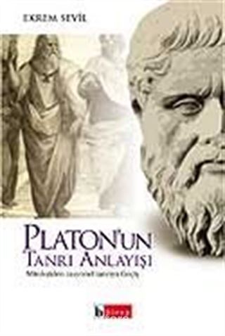 Platon'un Tanrı Anlayışı