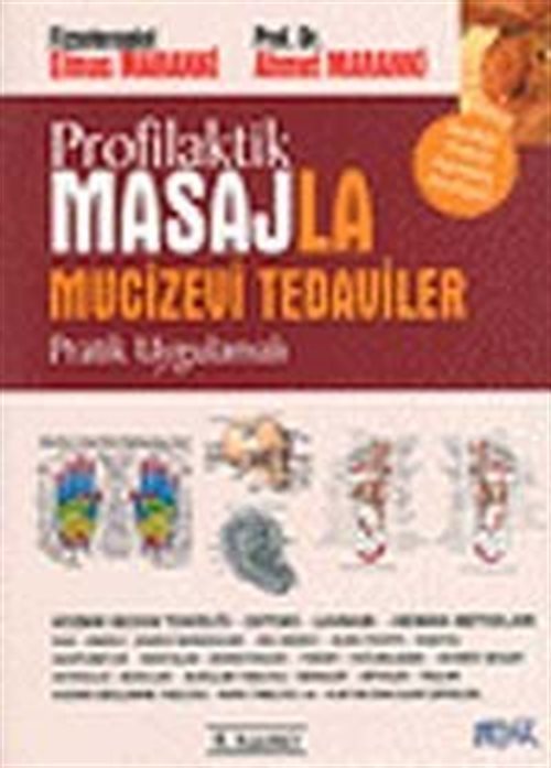 Profilaktik Masajla Mucizevi Tedaviler