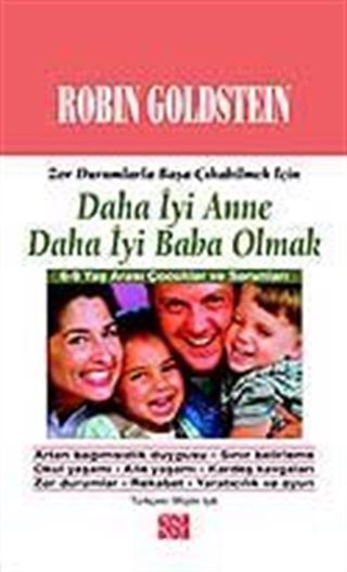 Daha İyi Anne Daha İyi Baba Olmak