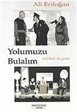 Yolumuzu Bulalım