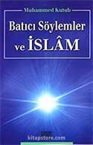 Batıcı Söylemler ve İslam