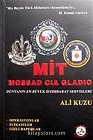 MİT - MOSSAD - CIA - GLADIO / Dünyanın En Büyük İstihbarat Servisleri