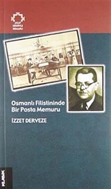 Osmanlı Filistininde Bir Posta Memuru