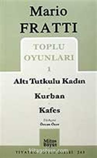 Toplu Oyunları 1 / Altı Tutkulu Kadın - Kurban - Kafes