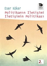 Politikanın İletişimi İletişimin Politikası