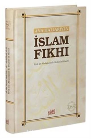 Ana Hatlarıyla İslam Fıkhı (Ciltli)