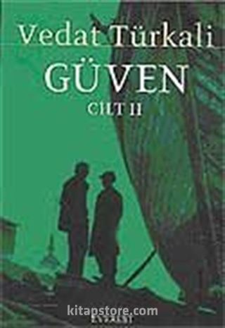 Güven / Cilt 2