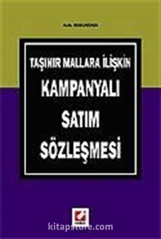 Taşınır Mallara İlişkin Kampanyalı Satım Sözleşmesi