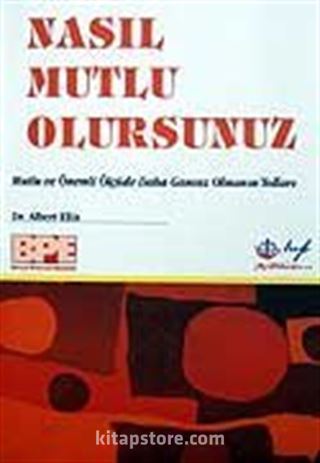 Nasıl Mutlu Olursunuz