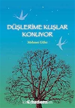 Düşlerime Kuşlar Konuyor