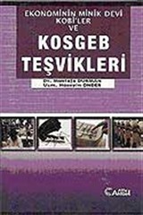 Kobi'ler ve Kosgeb Teşvikleri / Ekonominin Minik Devi