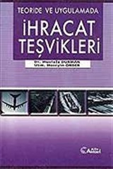 İhracat Teşvikleri / Teoride ve Uygulamada