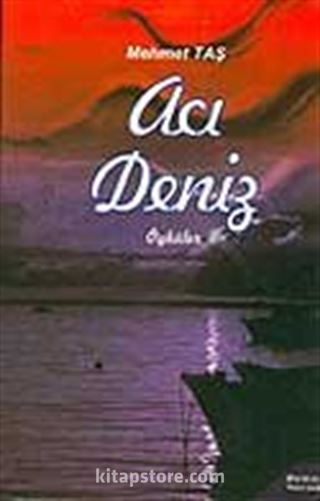 Acı Deniz - Öyküler