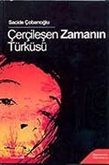 Çerçileşen Zamanın Öyküsü