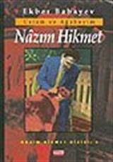 Ustam ve Ağabeyim Nazım Hikmet