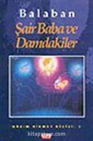 Şair Baba ve Damdakiler