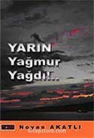 Yarın Yağmur Yağdı!