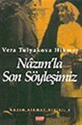 Nazım'la Son Söyleşi