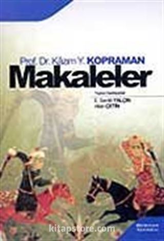 Makaleler Cilt 1 / Prof. Dr. Kazım Yaşar Kopraman