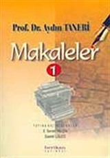 Makaleler Cilt 1 / Prof. Dr. Aydın Taneri