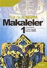 Makaleler Cilt 1 / Prof. Dr. Ali Sevim