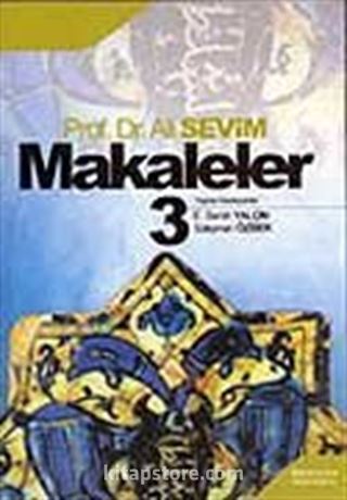 Makaleler Cilt 3 / Prof. Dr. Ali Sevim