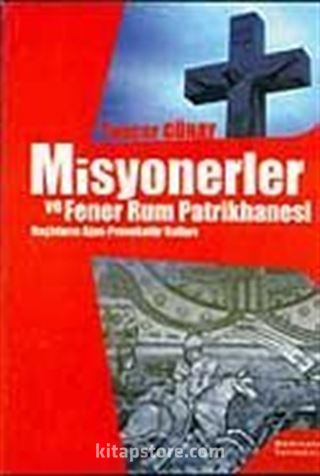 Misyonerler ve Fener Rum Patrikhanesi