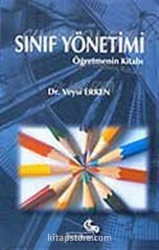 Sınıf Yönetimi Öğretmenin Kitabı