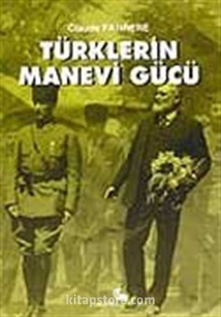 Türklerin Manevi Gücü