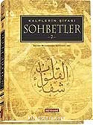 Kalplerin Şifası 2 / Sohbetler (kitap kağıdı)