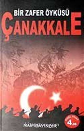 Çanakkale / Bir Zafer Öyküsü