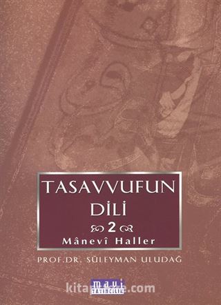 Tasavvufun Dili 2 / Manevi Haller