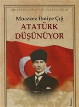 Atatürk Düşünüyor