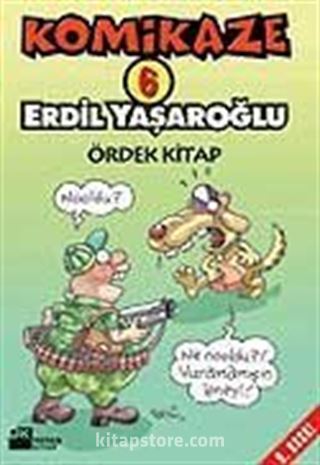 Komikaze 6 / Ördek Kitap